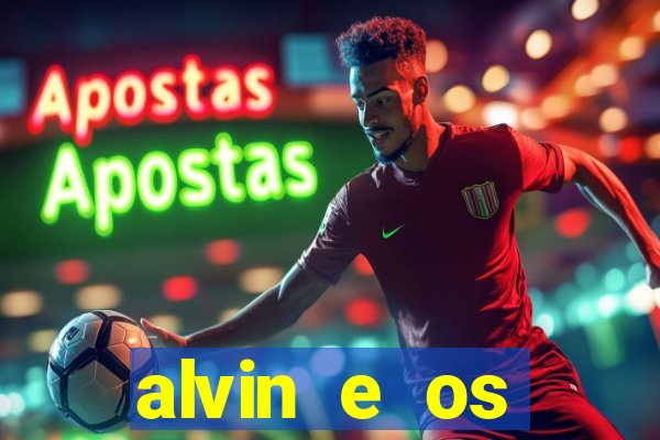 alvin e os esquilos 5